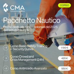 Pacchetto Nautico – Promo Neodiplomati 2025 CMA Formazione Marittima propone un pacchetto formativo dedicato ai neodiplomati dell’Istituto Nautico 2025, pensato per fornire tutte le competenze necessarie per l’imbarco. La promozione include tre corsi fondamentali per l’avvio della carriera marittima: Basic Safety Training + Security Duties – € 1.100 Crowd and Crisis Management (24h) – € 420 Antincendio Avanzato – € 550 Un’opportunità completa per iniziare subito con le